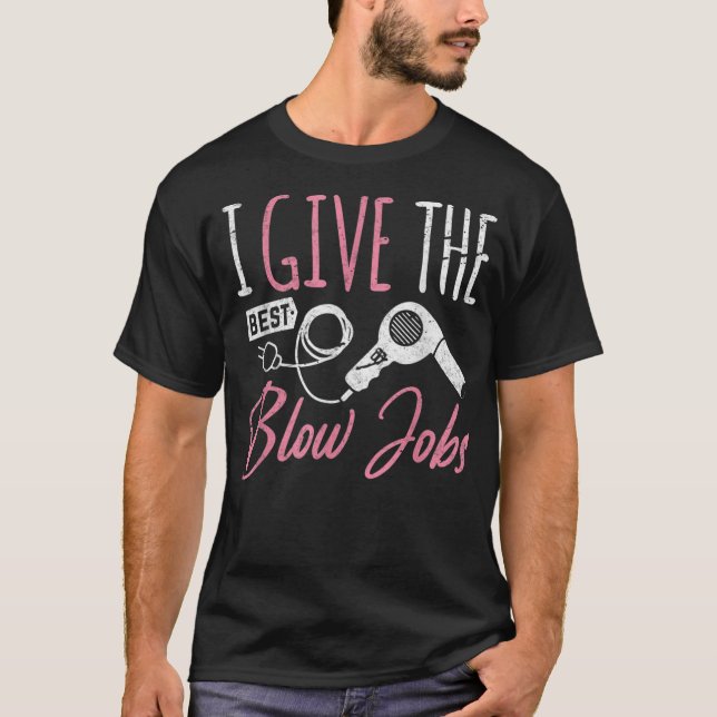 Hairstylist Hairdresser Hair Hustler Salon Parlor T-Shirt (Front)