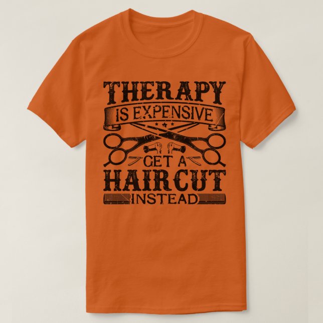 Hairstylist Hairdresser Salon Barber T-Shirt (Design Front)