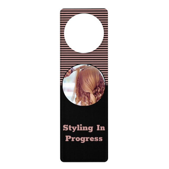 Hairstylist, Hairdresser Styling In Progress  Door Hanger (Front)