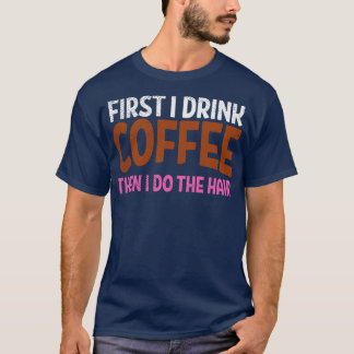 Hairstylist Hairdresser T-Shirt