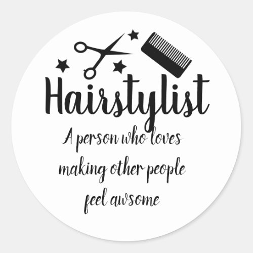 Hairstylist Quote Funny Hairdresser Stars  Classic Round Sticker