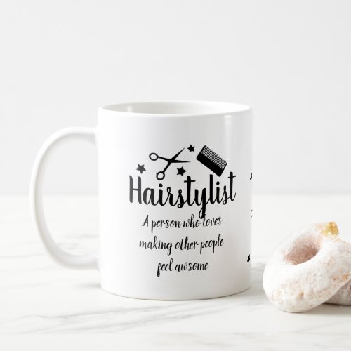 Hairstylist Quote Funny Hairdresser Stars Cool Coffee Mug