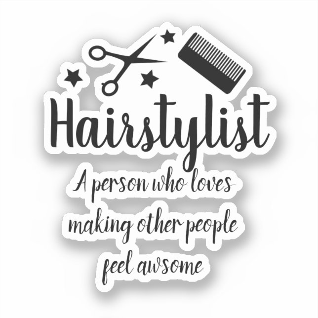 Hairstylist Quote Funny Hairdresser Stars Cutout Sticker (Front)
