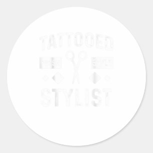 Hairstylisting Tattooed Hairstylist Hairdresser Classic Round Sticker