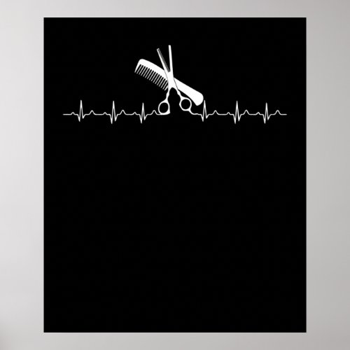 Hairstylists Heartbeat Love Hairdresser Poster