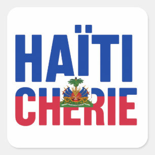 Haiti Cherie - Haitian Flag Square Sticker