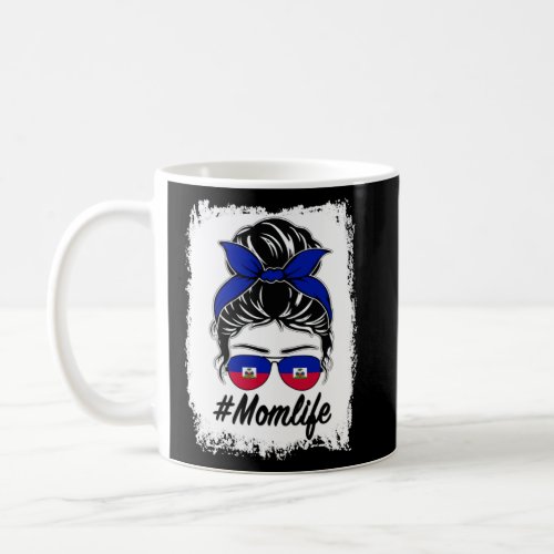 Haiti Flag Haitian Mom Messy Bun Mom Life  Coffee Mug