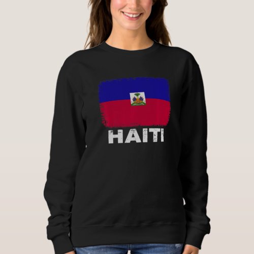 Haiti Flag  Support Haitian People Women Men Sweatshirt
