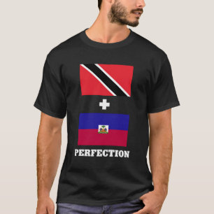 Haiti Flag Trinidad And Tobago Perfection T-Shirt