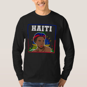 Haiti Haitian Flag Day Proud Woman Ayiti Girl  1 T-Shirt