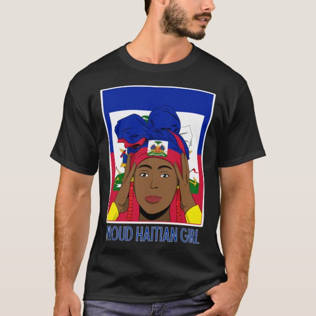 Haiti Haitian Flag Day Proud Woman Ayiti Girl  4 T-Shirt (Front)