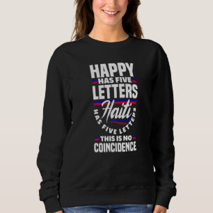 Haiti Haitian Haiti Flag Sweatshirt