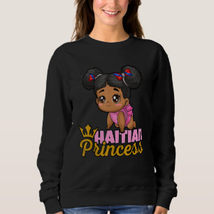 Haiti Haitian Love Flag Proud Woman Princess Crown Sweatshirt