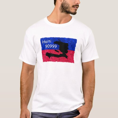 Haiti Help Flag Text Message 90999 to Donate T_Shirt