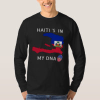 Haiti Is In My DNA Haitian flag day Pride Haiti