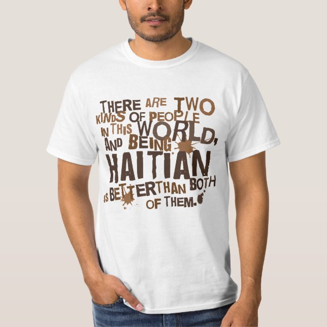 Haitian Gift (Funny) T-Shirt (Front)