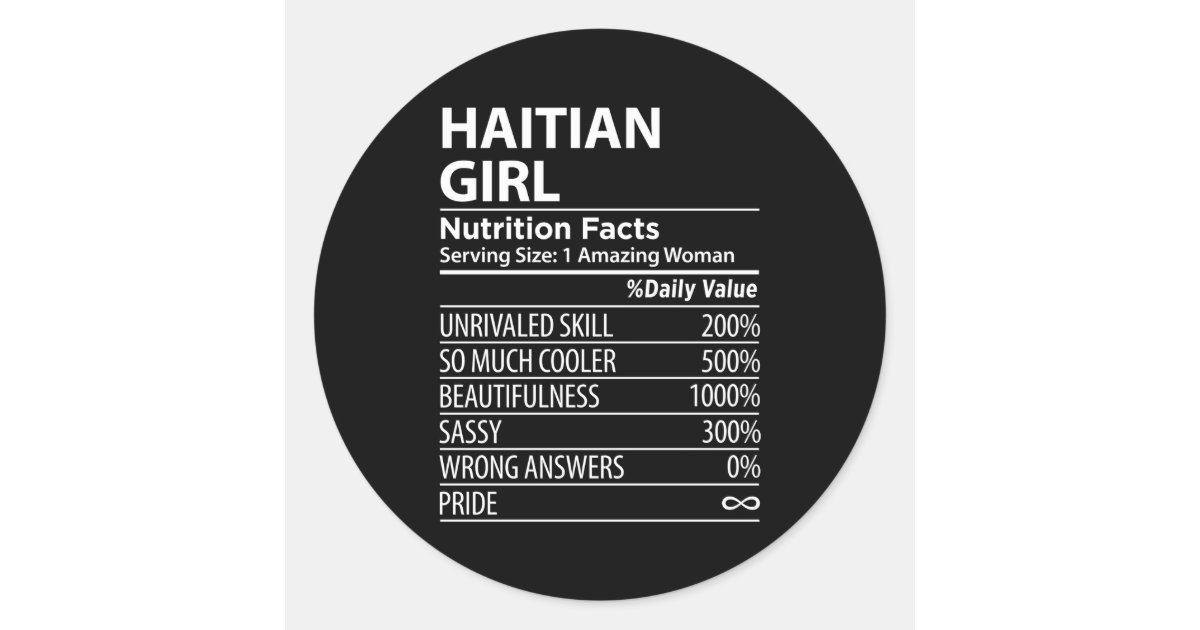 haitian-nutrition-facts-haiti-classic-round-sticker-zazzle