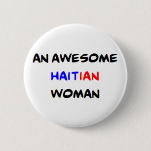 haitian woman, awesome button