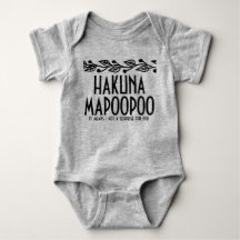 Hakuna Mapoopoo Baby Onsie