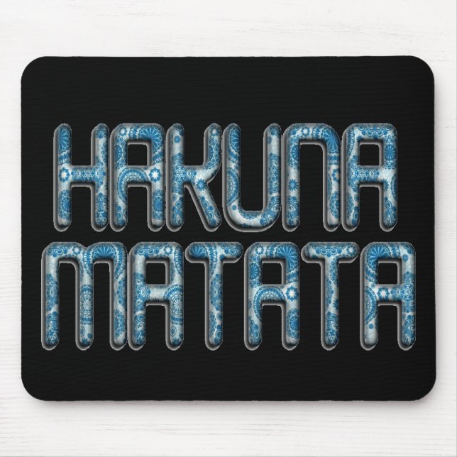 Hakuna Matata 3D Art Print Mouse Pad (Front)
