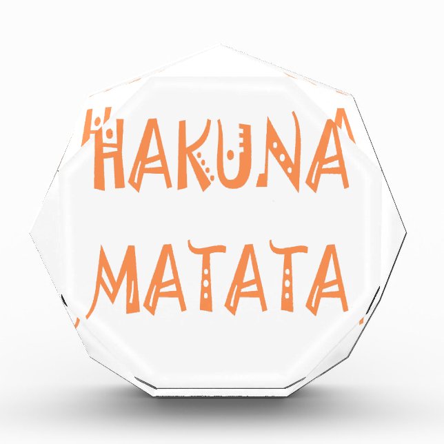Hakuna Matata – African Tribal Text Art Acrylic Award (Front)