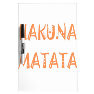 Hakuna Matata – African Tribal Text Art Dry Erase Board