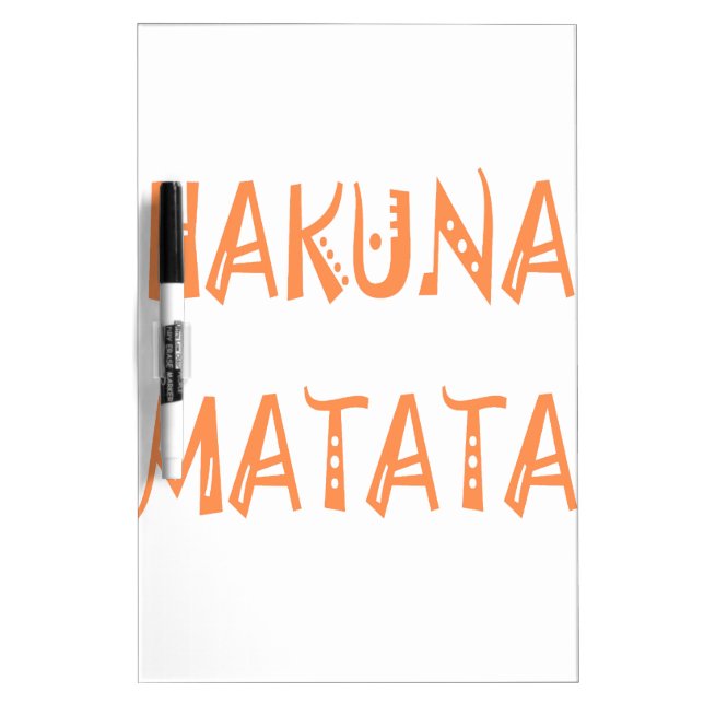 Hakuna Matata – African Tribal Text Art Dry Erase Board (Front)