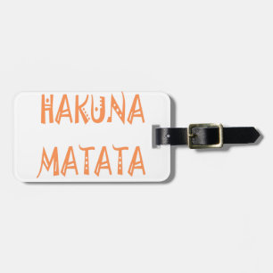 Hakuna Matata – African Tribal Text Art Luggage Tag