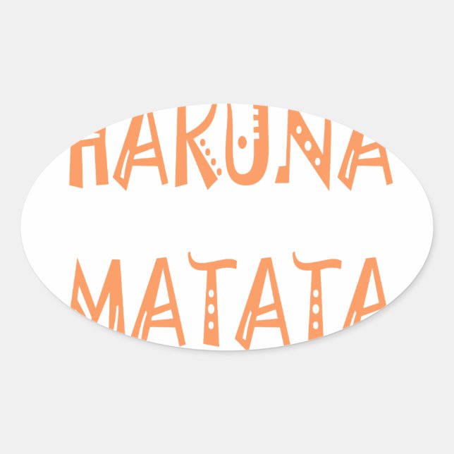 Hakuna Matata – African Tribal Text Art Oval Sticker (Front)