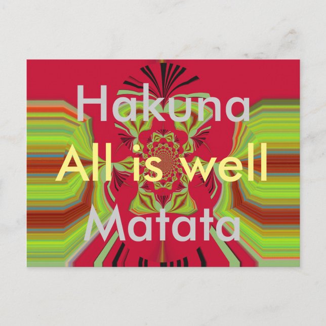 Hakuna Matata all is well postcard pattern (Front)