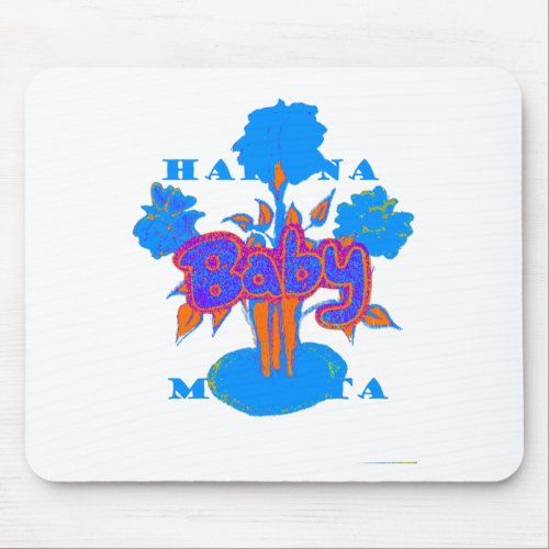 Hakuna Matata Baby Blue Mouse Pad