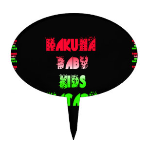 Hakuna Matata Baby Kids Gifts amazing color desi Cake Topper