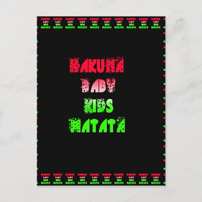 Hakuna Matata Baby Kids Gifts  amazing  color desi Postcard (Front)