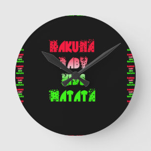 Hakuna Matata Baby Kids Gifts  amazing  color desi Round Clock