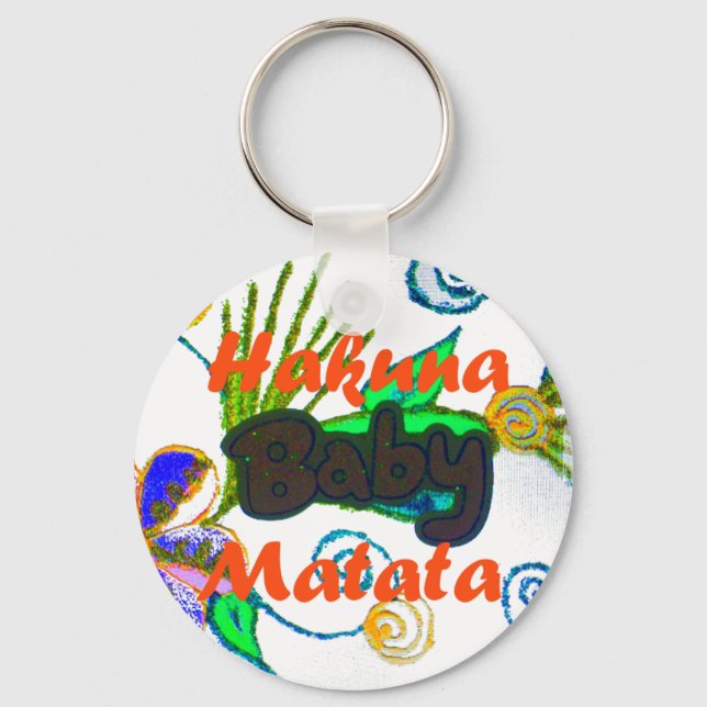 Hakuna Matata Baby.png Keychain (Front)