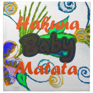 Hakuna Matata Baby.png Napkin