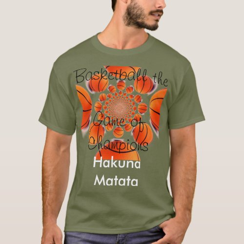 Hakuna Matata Basic Comfortable Basketball T_Shirt