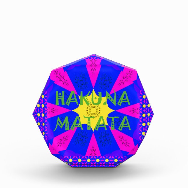 Hakuna Matata Beautiful Amazing Design Colors Award (Front)