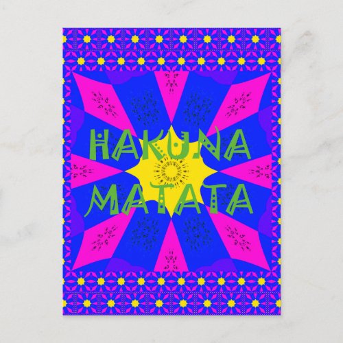 Hakuna Matata Beautiful Amazing Design Colors Postcard