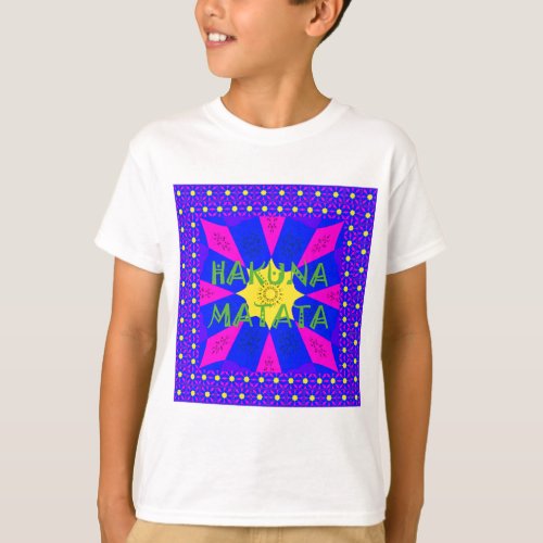 Hakuna Matata Beautiful Amazing Design Colors T_Shirt