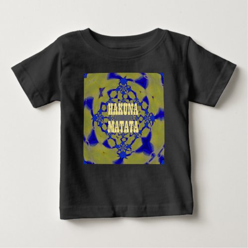 Hakuna Matata Beautiful amazing feminine African A Baby T_Shirt