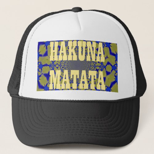 Hakuna Matata Beautiful amazing feminine African A Trucker Hat