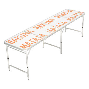 Hakuna Matata beautiful amazing text quote design Beer Pong Table
