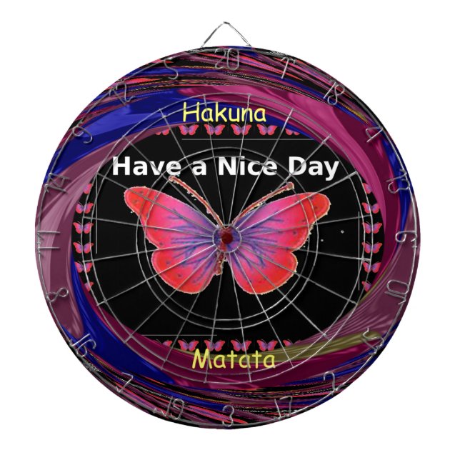 "Hakuna Matata Butterfly" Inspirational - Nice Day Dartboard With Darts (Front)