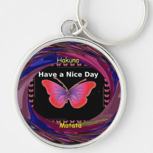 "Hakuna Matata Butterfly" Inspirational - Nice Day Keychain