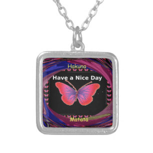 "Hakuna Matata Butterfly" Inspirational - Nice Day Silver Plated Necklace