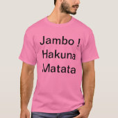 Hakuna Matata Casual African Safari T-Shirt (Front)