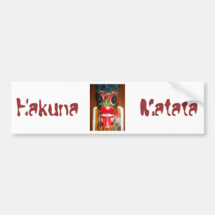 Hakuna Matata Customize Product Bumper Sticker