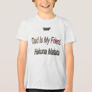Hakuna Matata Dad is Mr Friend Cool Tshirt Gifts