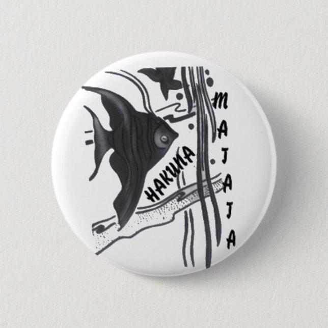 Hakuna Matata Fish Art Print Button (Front)